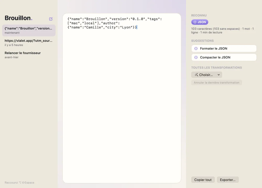 Brouillon avec un JSON collé, reconnu dans la colonne de droite